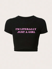 Black "I'm Literally Just a Girl" Printed Crop T-Shirt for Women