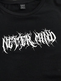 Black "Never Mind" Graphic Printed Crop Top for Women